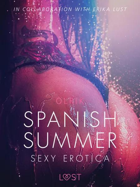 Spanish Summer - Sexy erotica af Olrik