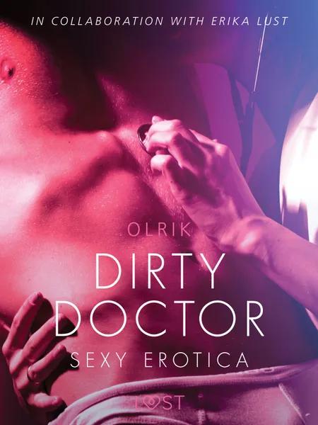 Dirty Doctor - Sexy erotica af Olrik