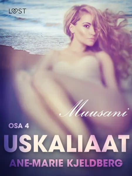 Uskaliaat 4: Muusani af Ane-Marie Kjeldberg