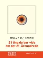 21 ting du bør vide om det 21. århundrede af Yuval Noah Harari