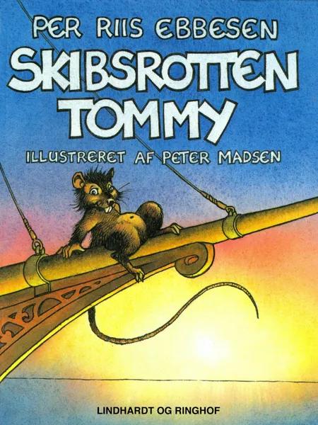 Skibsrotten Tommy af Per Riis Ebbesen