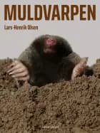 Muldvarpen af Lars-Henrik Olsen