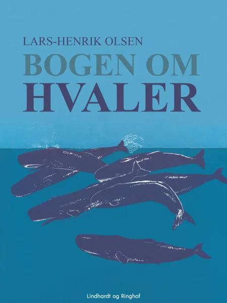 Bogen om hvaler af Lars-Henrik Olsen