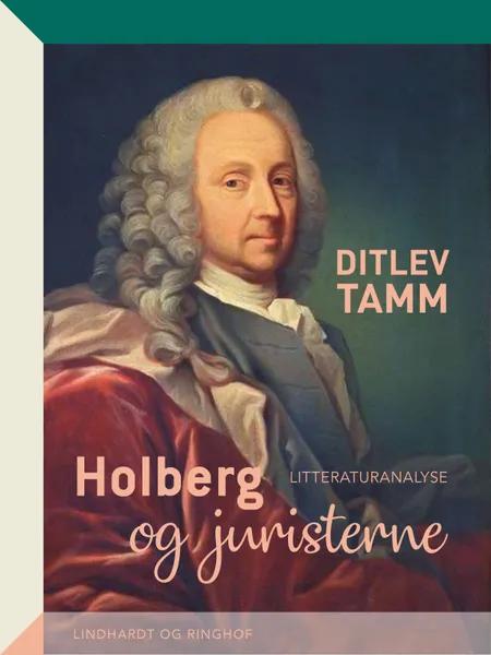 Holberg og juristerne af Ditlev Tamm