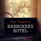 Krenckers Hotel af Inge Haagensen