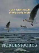 Nordenfjords af Just Christian Muus Pedersen