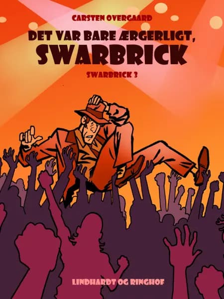 Det var bare ærgerligt, Swarbrick af Carsten Overskov