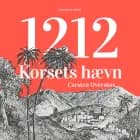 1212 Korsets hævn af Carsten Overskov