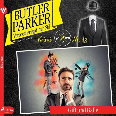 Butler Parker 13: Gift und Galle af Günter Dönges