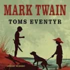 Toms eventyr af Mark Twain