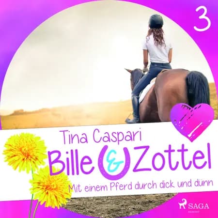 Bille und Zottel 3: Mit einem Pferd durch dick und dinn af Tina Caspari