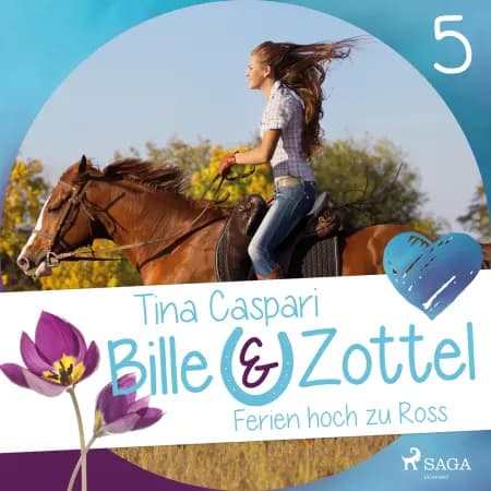 Bille und Zottel 5: Ferien hoch zu Ross af Tina Caspari