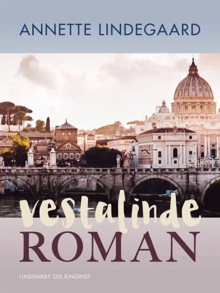 Vestalinderoman af Annette Lindegaard
