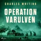 Operation Varulven af Charles Whiting