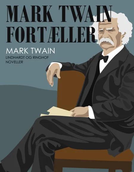Mark Twain fortæller af Mark Twain