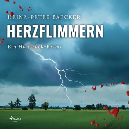 Herzflimmern - Ein Hunsrück-Krimi af Heinz-Peter Baecker