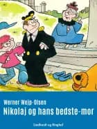 Nikolaj og hans bedste-mor af Werner Wejp-Olsen