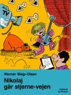 Nikolaj går stjerne-vejen af Werner Wejp-Olsen