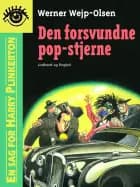 Den forsvundne pop-stjerne af Werner Wejp-Olsen