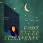 Født under stjernerne af Lise Andersen