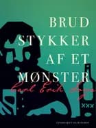 Brudstykker af et mønster af Carl Erik Soya