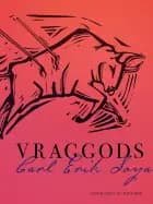 Vraggods af Carl Erik Soya