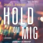 Hold om mig af Jennifer L. Armentrout