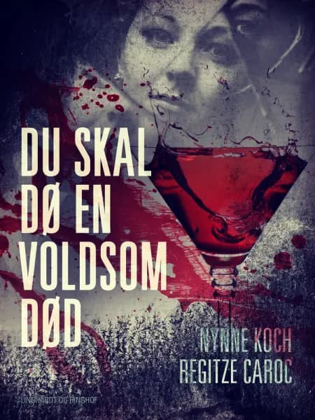 Du skal dø en voldsom død af Nynne Koch