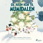Da julen kom til Mumidalen af Tove Jansson