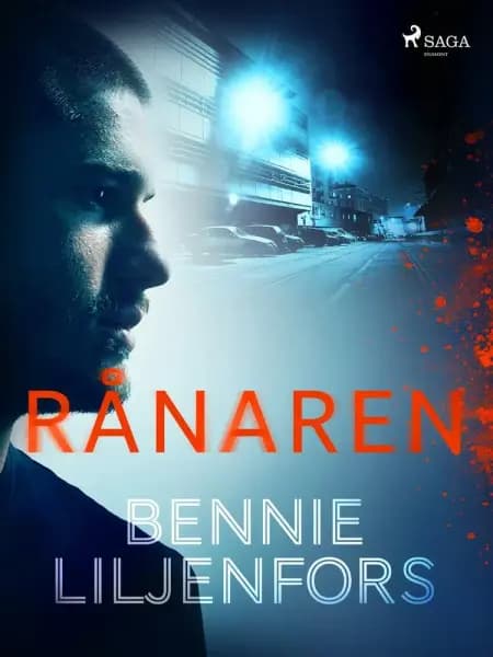 Rånaren af Bennie Liljenfors