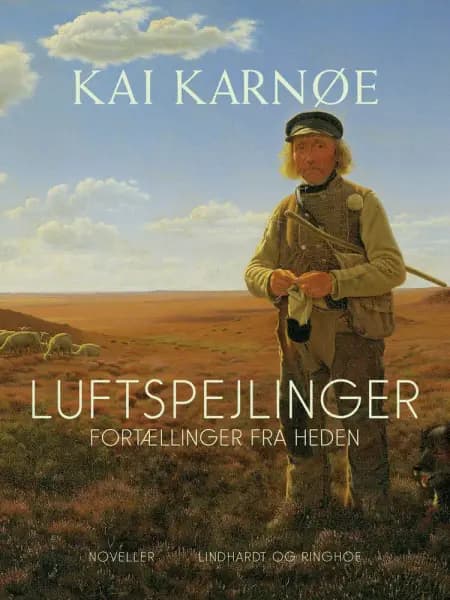 Luftspejlinger af Kai Karnøe