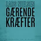 Gærende kræfter af Lars Nielsen