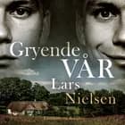 Gryende vår af Lars Nielsen