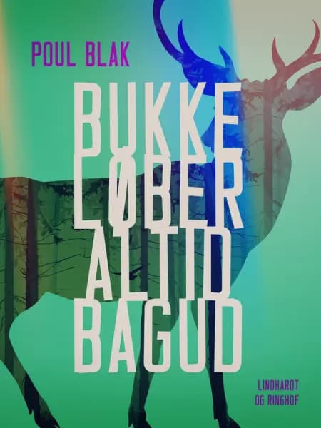 Bukke løber altid bagud af Poul Blak