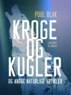 Kroge og kugler og andre naturlige artikler af Poul Blak