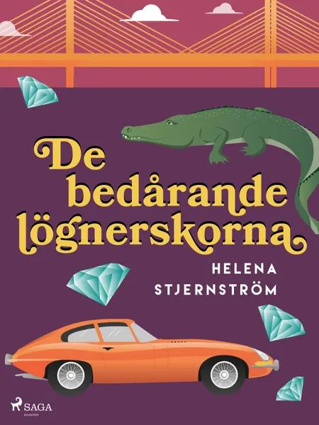De bedårande lögnerskorna af Helena Stjernström