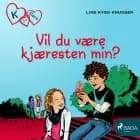 K for Klara 2 - Vil du være kjæresten min? af Line Kyed Knudsen