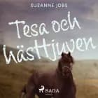 Tesa och hästtjuven af Susanne Jobs