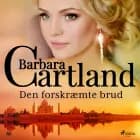 Den forskræmte brud af Barbara Cartland