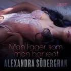 Man ligger, som man har redt af Alexandra Södergran