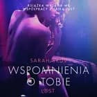 Wspomnienia o Tobie - opowiadanie erotyczne af Sarah Skov