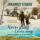 Årets gang - Livets sang. Signalement af et bondeliv af Johannes Stræde