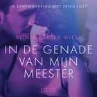 In de genade van mijn meester - erotisch verhaal af Reiner Larsen Wiese
