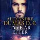 Tyve år efter af Alexandre Dumas