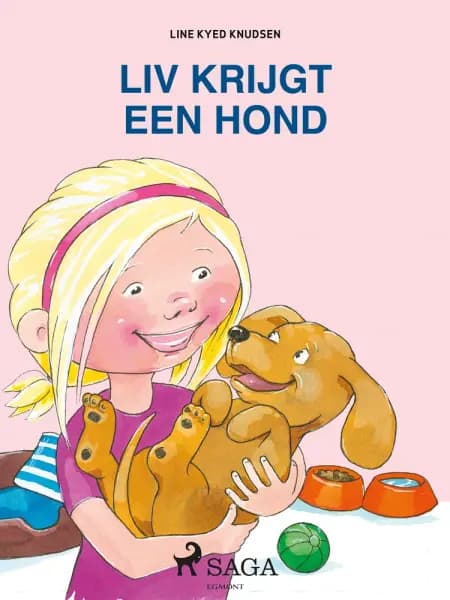Liv en Emma: Liv krijgt een hond af Line Kyed Knudsen