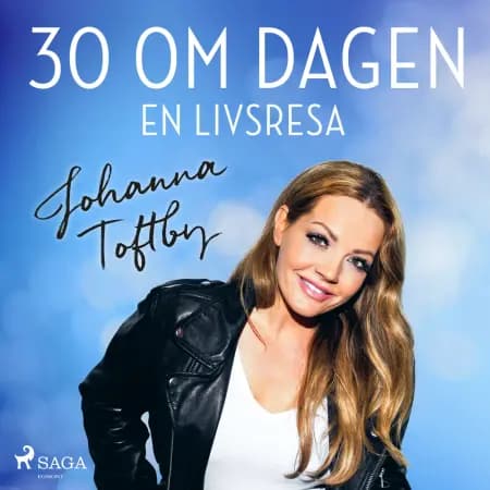 30 om dagen: En livsresa af Johanna Toftby