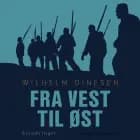 Fra vest til øst af Wilhelm Dinesen