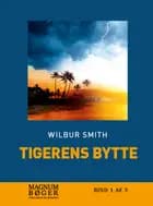 Tigerens bytte af Wilbur Smith