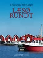 Læsø rundt af Torbjørn Ydegaard