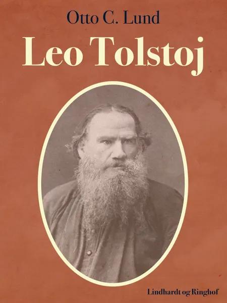 Leo Tolstoj af Oliver C. Lund